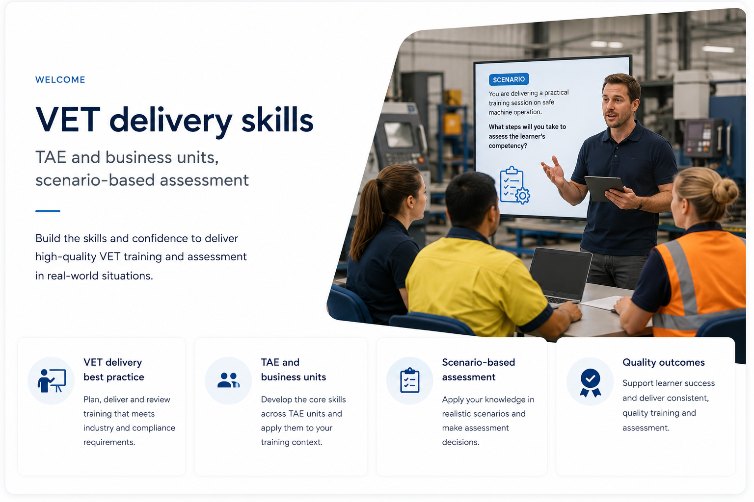 VET delivery skills course welcome screen: scenario-based training session with best practice, TAE units, scenario assessment and quality outcomes